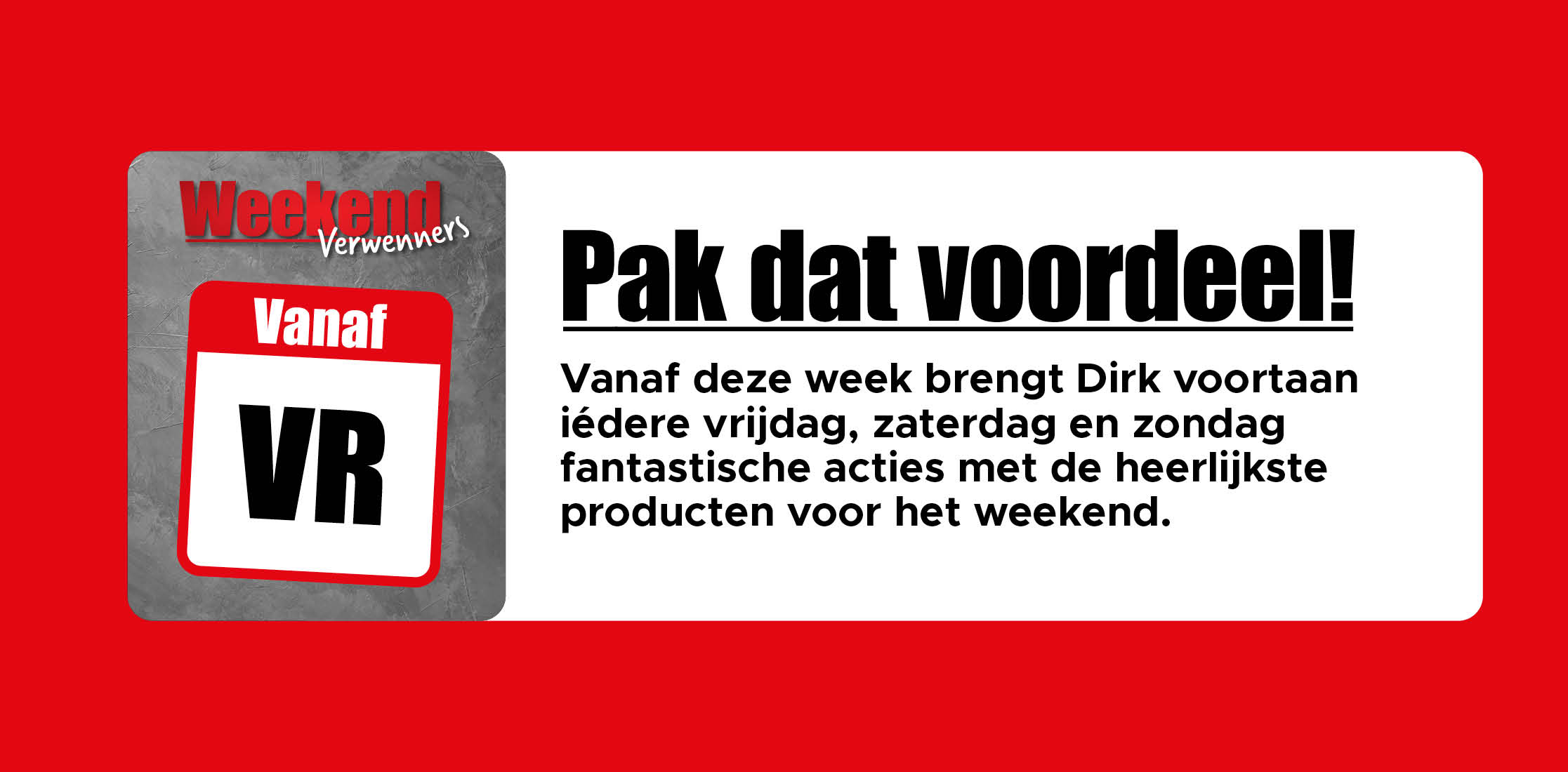 Weekendverwenners banner