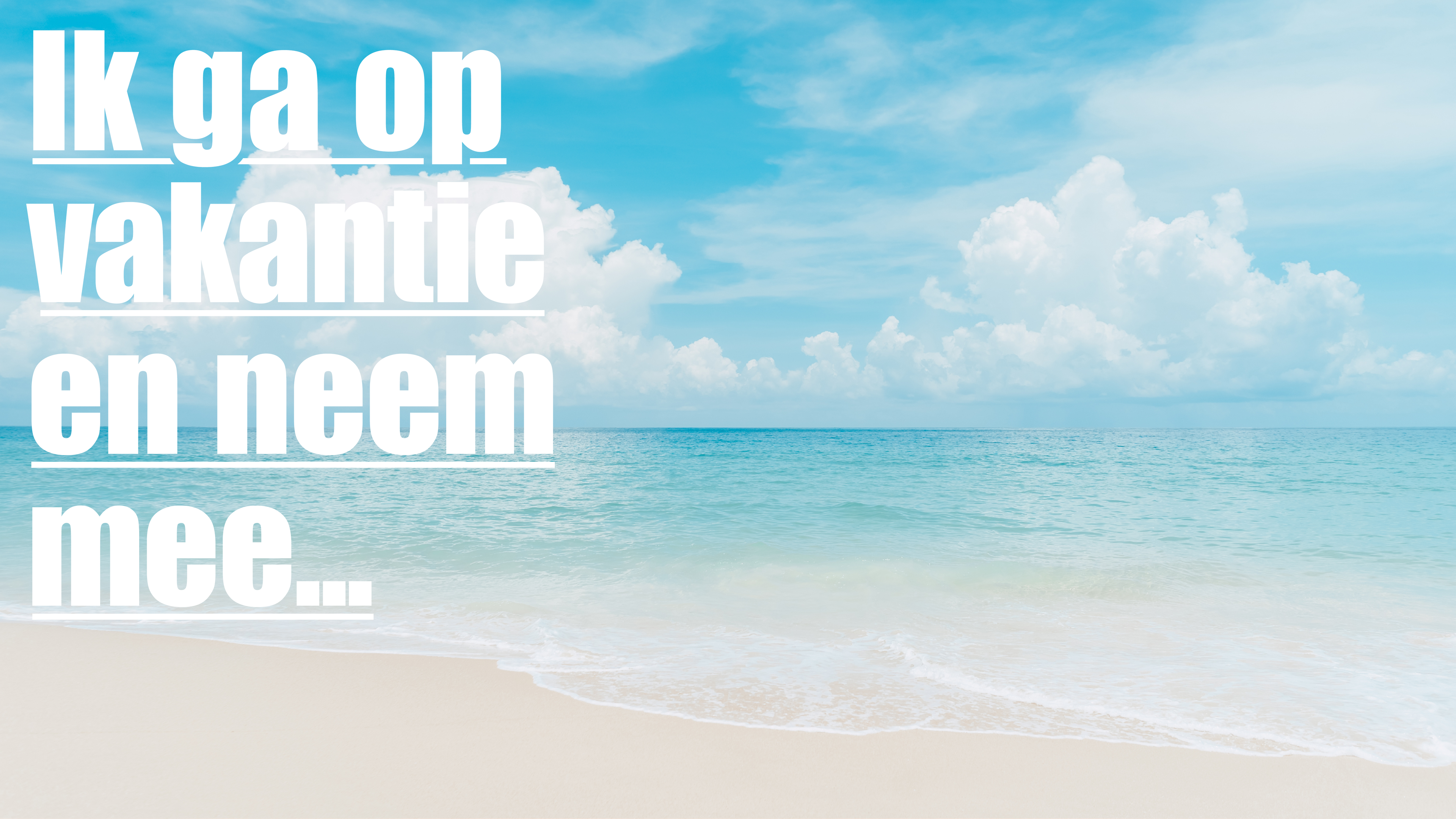 Ik ga op vakantie banner